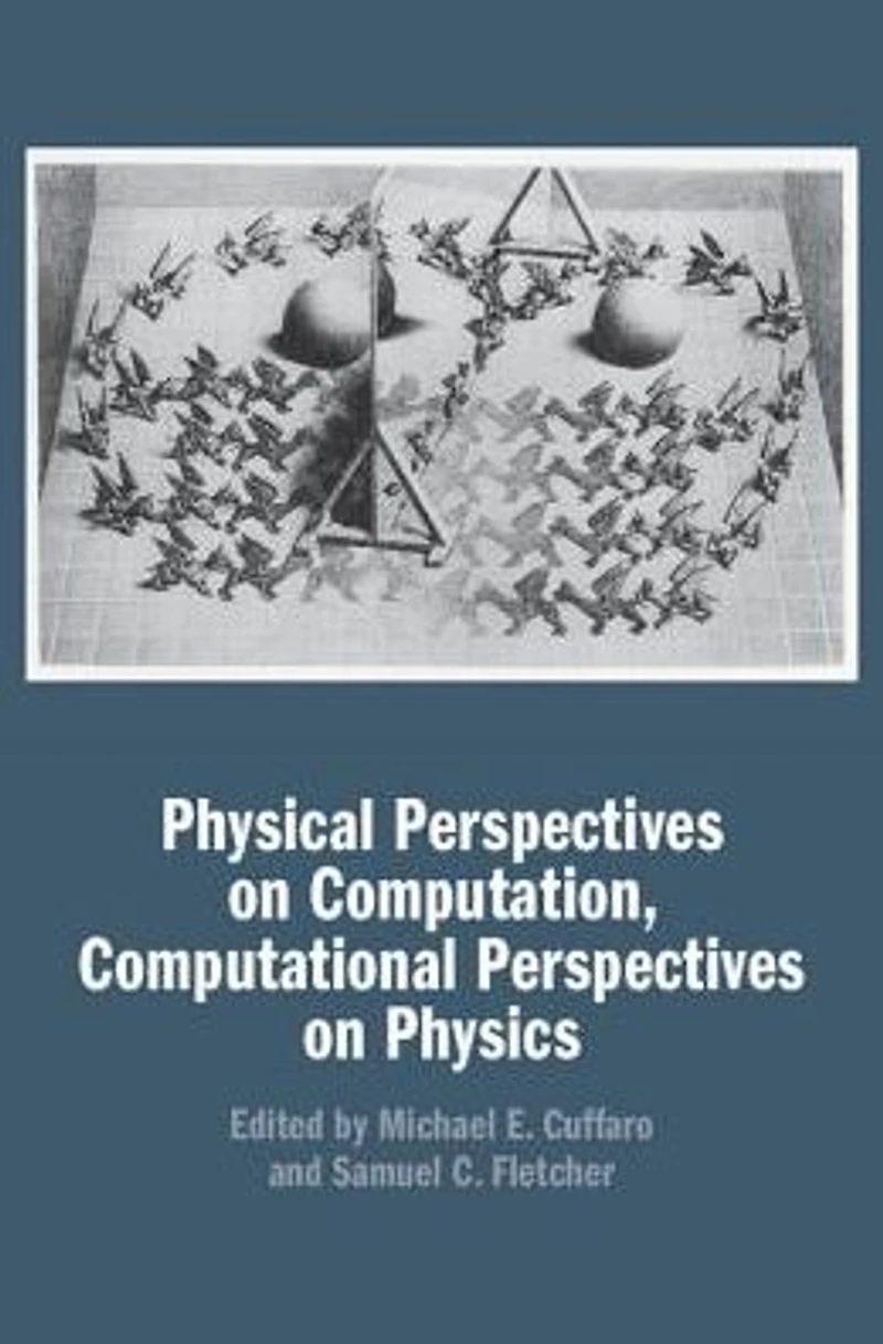 Physical Perspectives on Computation, Computational Physics