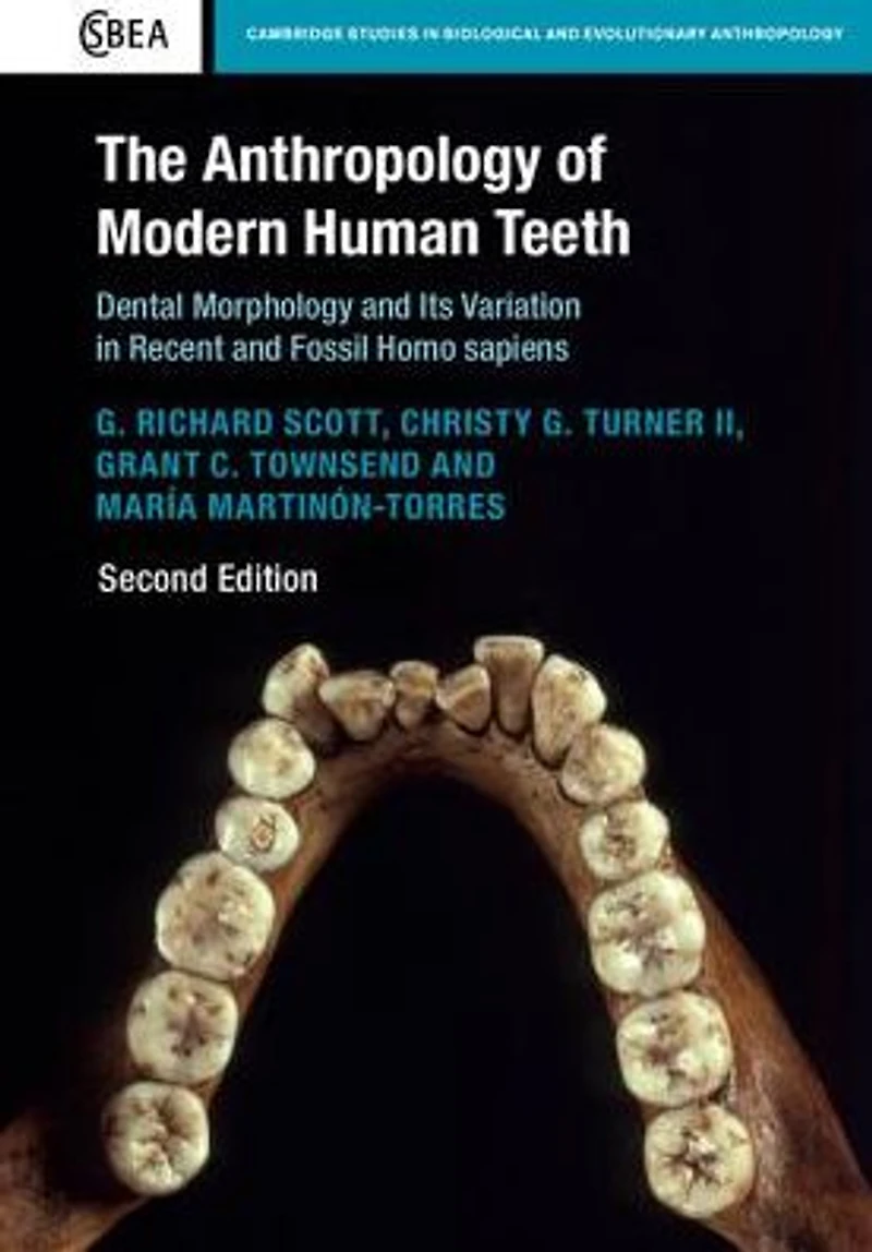 The Anthropology of Modern Human Teeth: Dental Morphology and its Variation Recent Fossil Homo sapiens