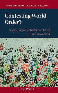 Contesting World Order?: Socioeconomic Rights and Global Justice Movements