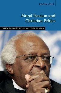 Moral Passion and Christian Ethics