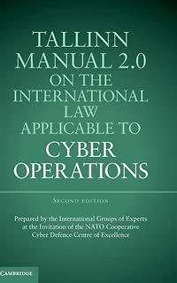 Tallinn Manual 2.0 on the International Law Applicable to Cyber Operations