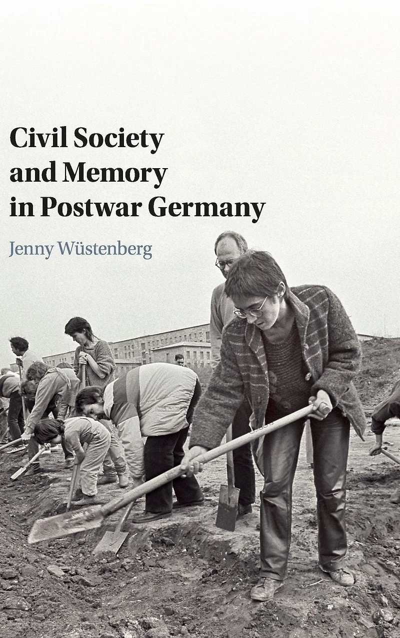 Civil Society and Memory Postwar Germany