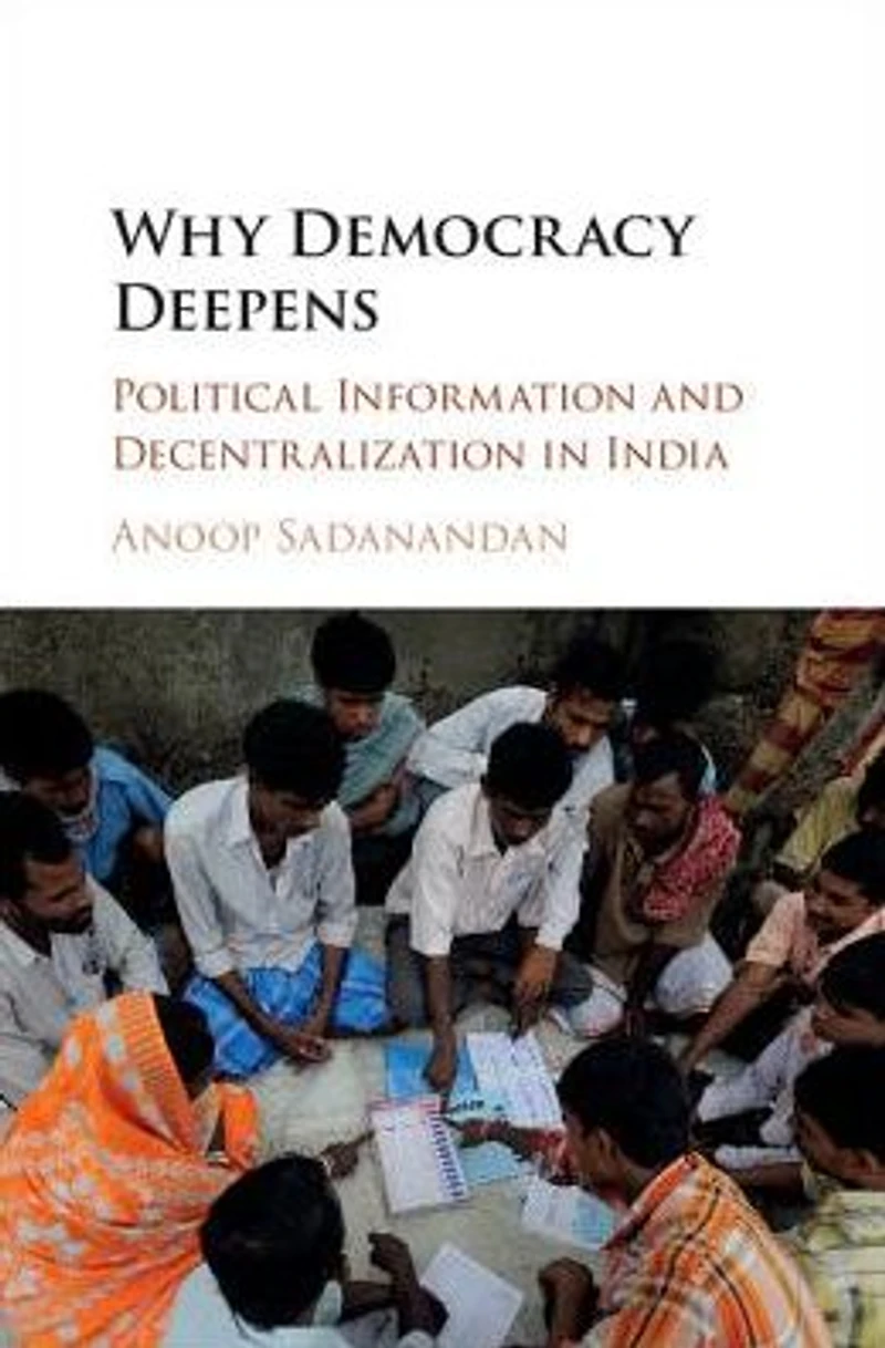 Why Democracy Deepens: Political Information and Decentralization India