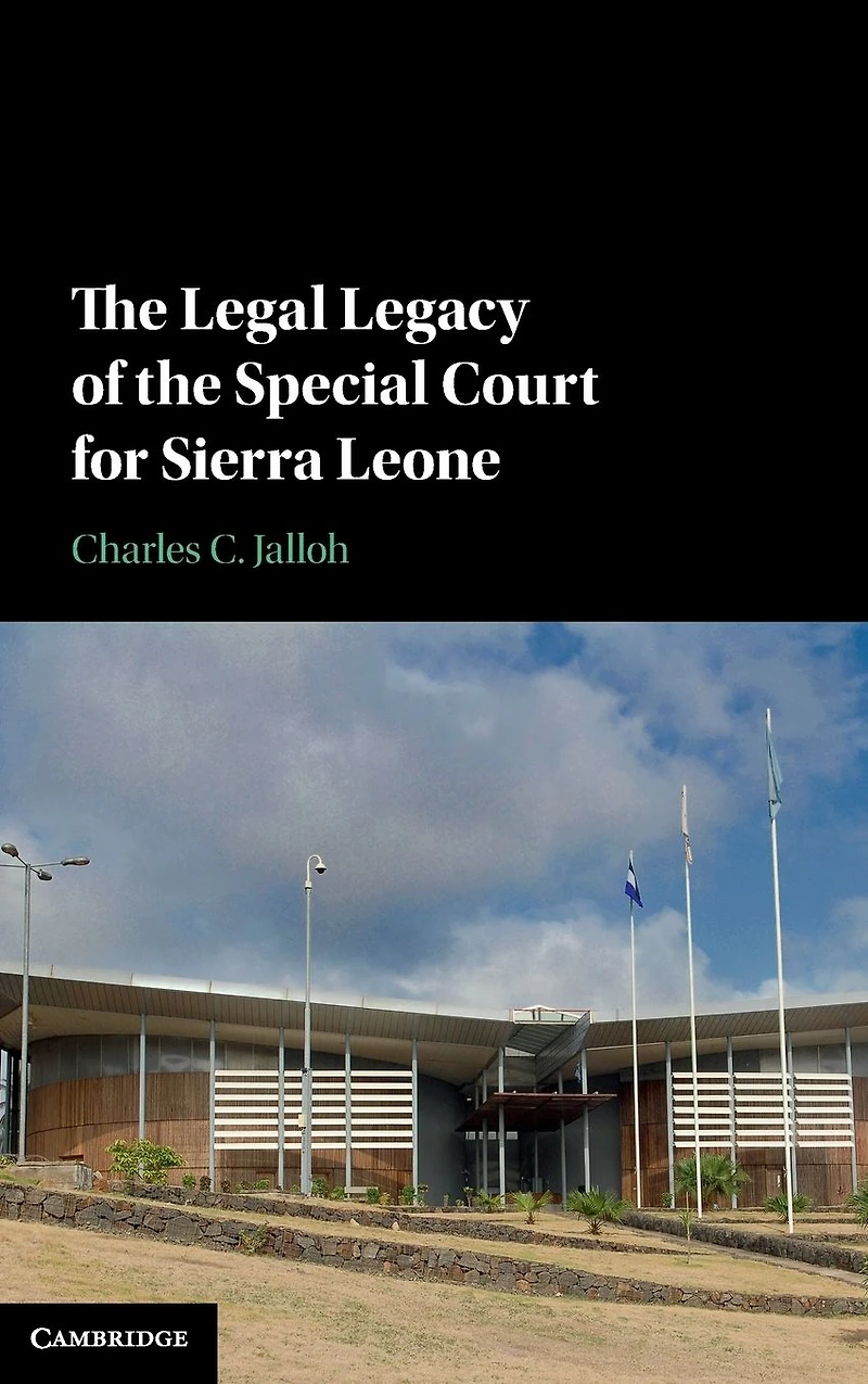 the Legal Legacy of Special Court for Sierra Leone