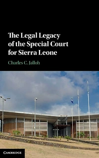 the Legal Legacy of Special Court for Sierra Leone
