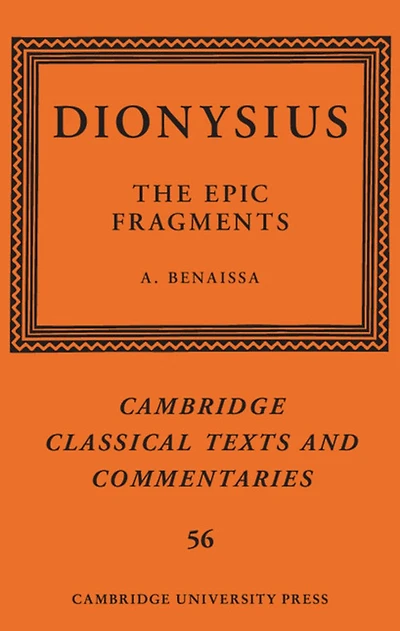 Dionysius: The Epic Fragments: Volume 56