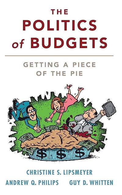 the Politics of Budgets: Getting a Piece Pie