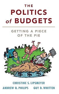 the Politics of Budgets: Getting a Piece Pie