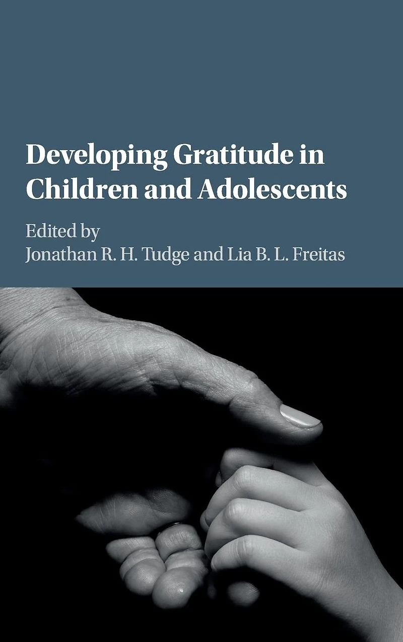 Developing Gratitude Children and Adolescents