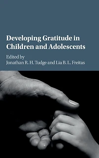 Developing Gratitude Children and Adolescents