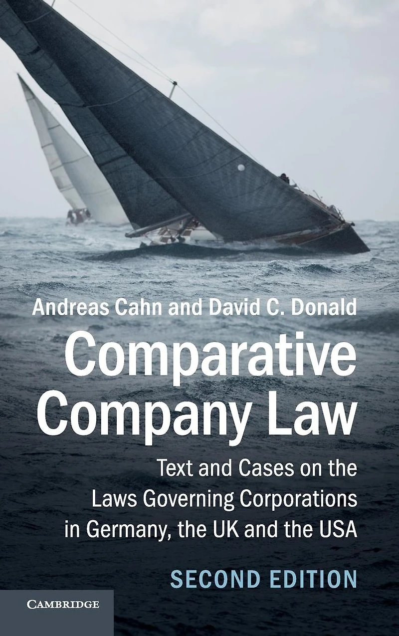 Comparative Company Law: Text and Cases on the Laws Governing Corporations Germany, UK USA
