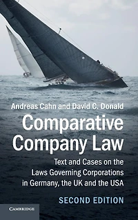 Comparative Company Law: Text and Cases on the Laws Governing Corporations Germany, UK USA