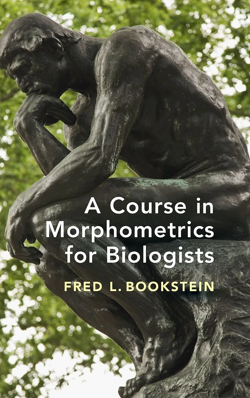 A Course Morphometrics for Biologists: Geometry and Statistics Studies of Organismal Form
