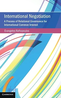 International Negotiation: A Process of Relational Governance for Common Interest