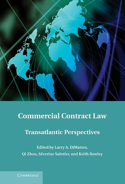 Commercial Contract Law: Transatlantic Perspectives