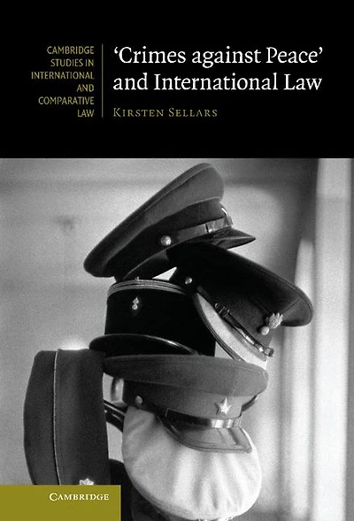 'Crimes against Peace' and International Law