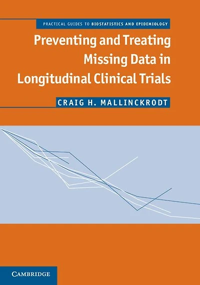 Preventing and Treating Missing Data Longitudinal Clinical Trials: A Practical Guide
