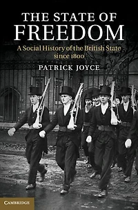 the State of Freedom: A Social History British since 1800