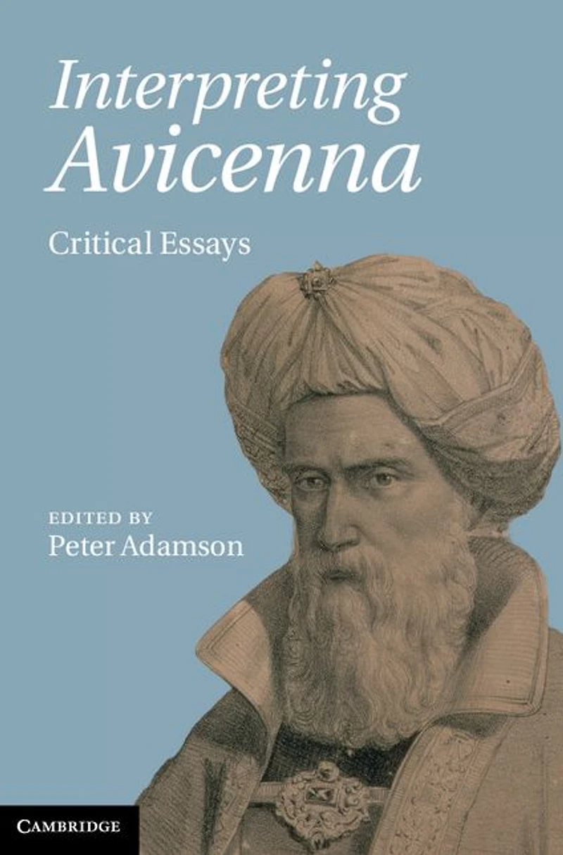 Interpreting Avicenna: Critical Essays