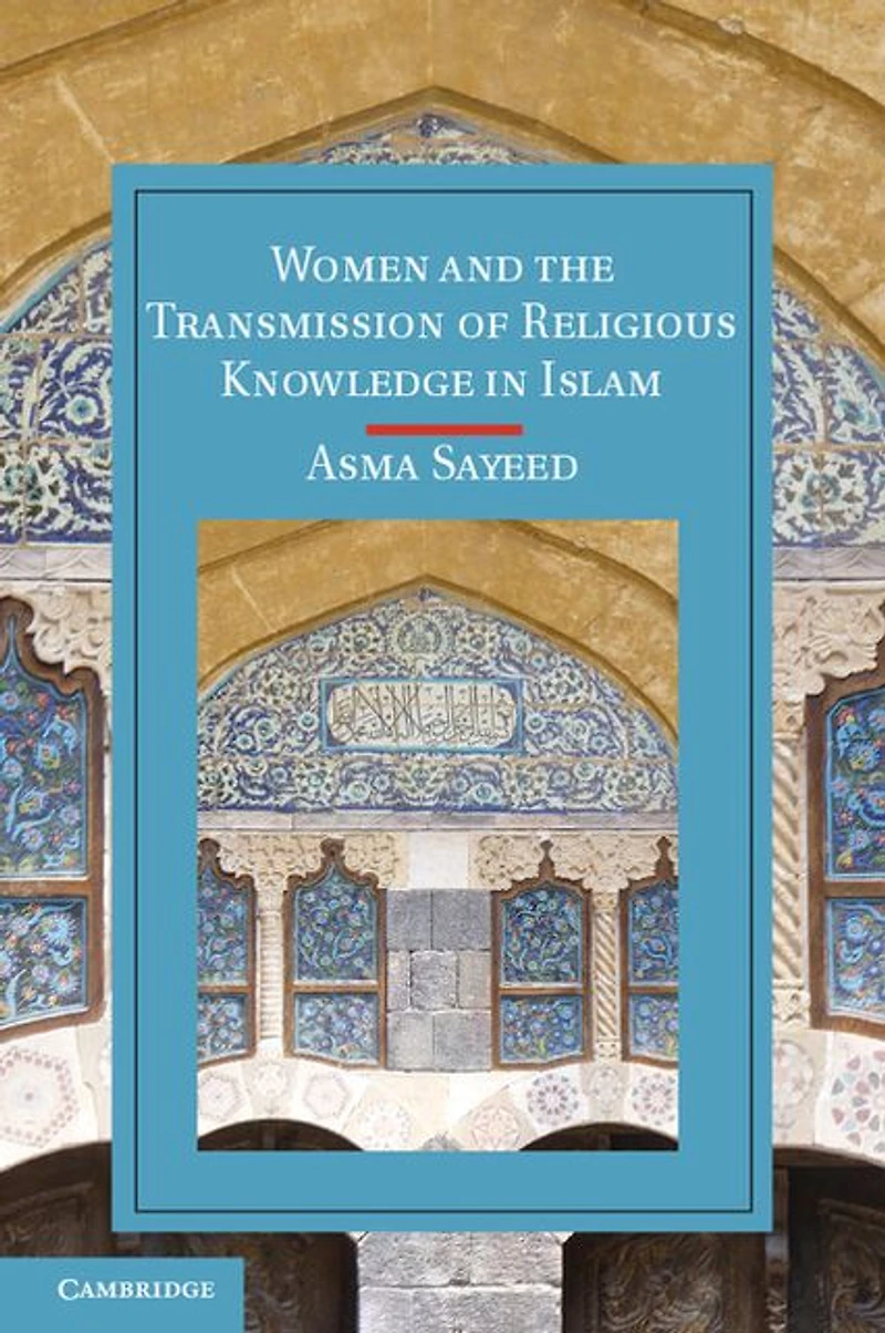 Women and the Transmission of Religious Knowledge Islam