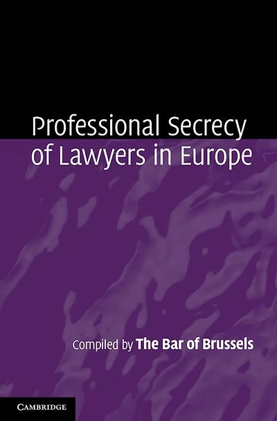 Professional Secrecy of Lawyers Europe