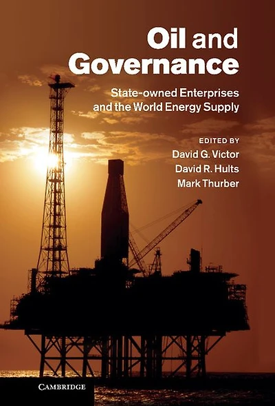 Oil and Governance: State-Owned Enterprises the World Energy Supply