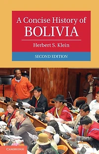 A Concise History of Bolivia