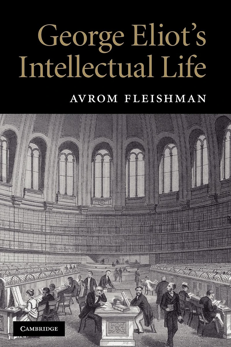 George Eliot's Intellectual Life