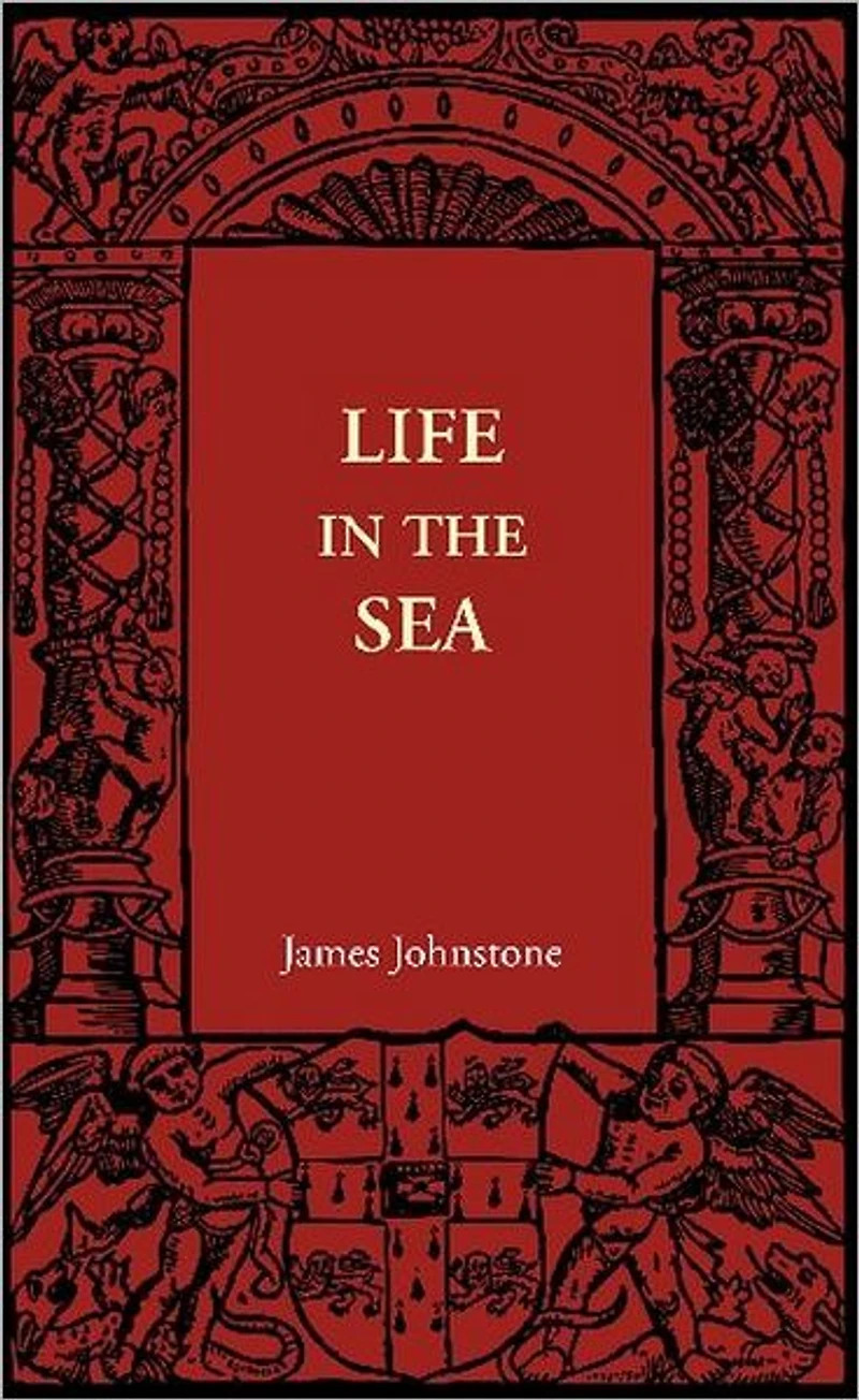 Life the Sea (Classic Reprint)