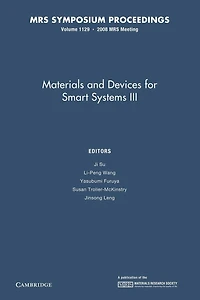 Materials and Devices for Smart Systems III: Volume 1129