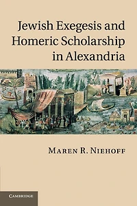 Jewish Exegesis and Homeric Scholarship Alexandria