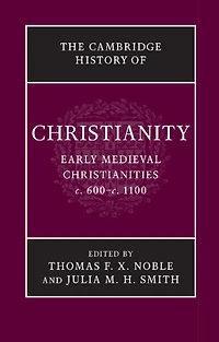 The Cambridge History of Christianity