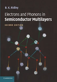 Electrons and Phonons Semiconductor Multilayers