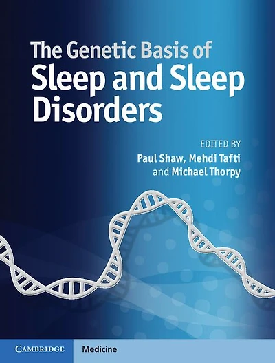 The Genetic Basis of Sleep and Disorders