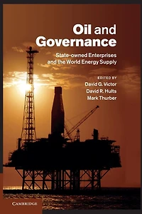 Oil and Governance: State-Owned Enterprises the World Energy Supply