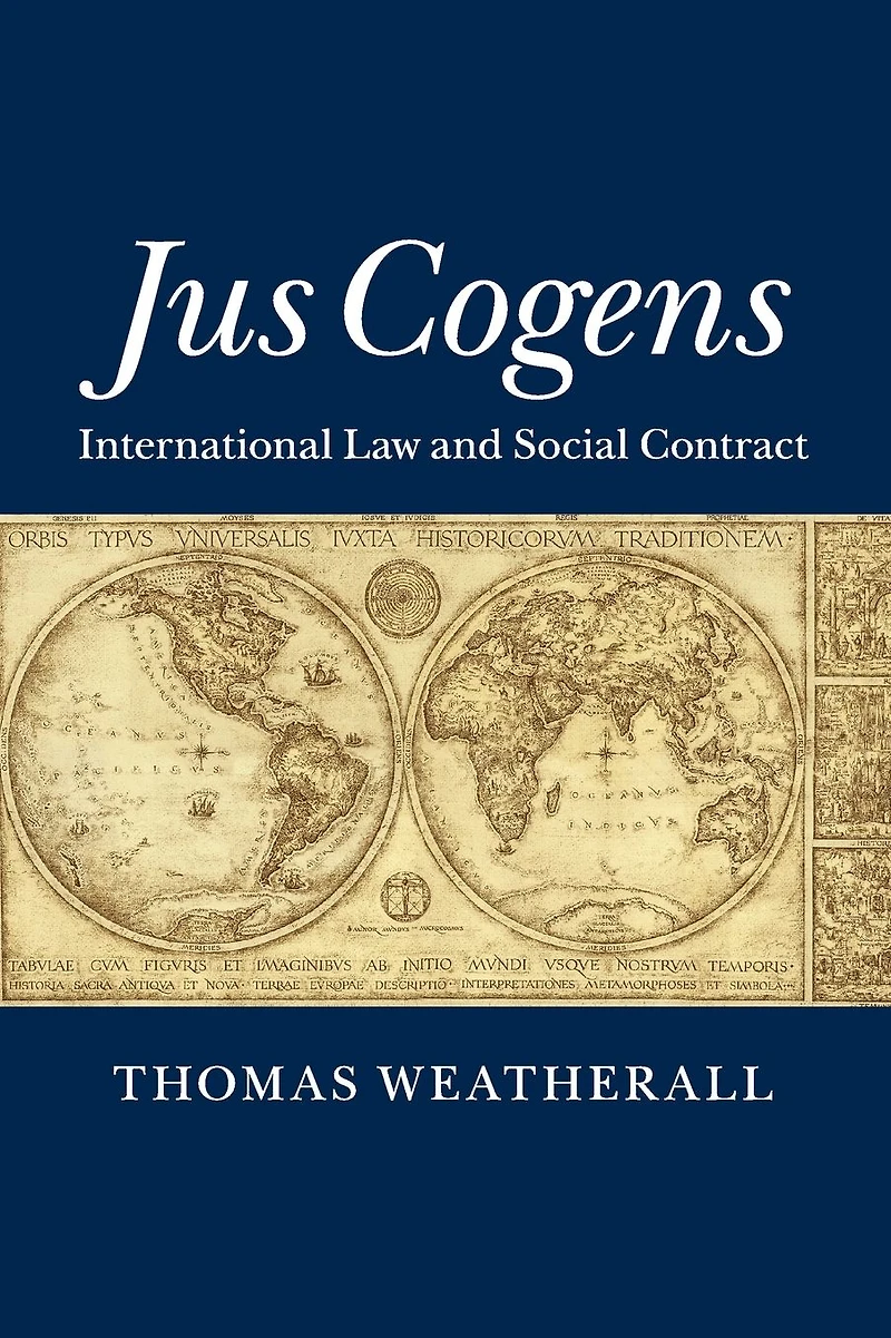 Jus Cogens: International Law and Social Contract