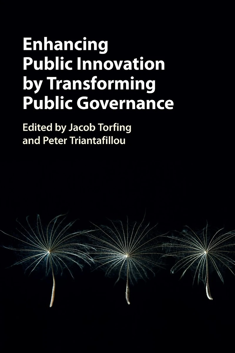 Enhancing Public Innovation by Transforming Governance