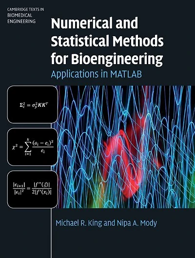 Numerical and Statistical Methods for Bioengineering: Applications MATLAB