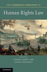 The Cambridge Companion to Human Rights Law