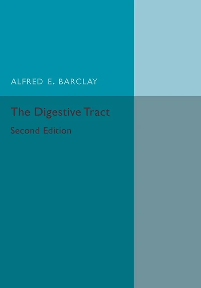 The Digestive Tract: A Radiological Study of its Anatomy, Physiology and Pathology