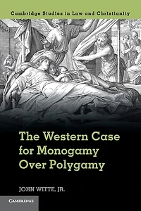 The Western Case for Monogamy over Polygamy