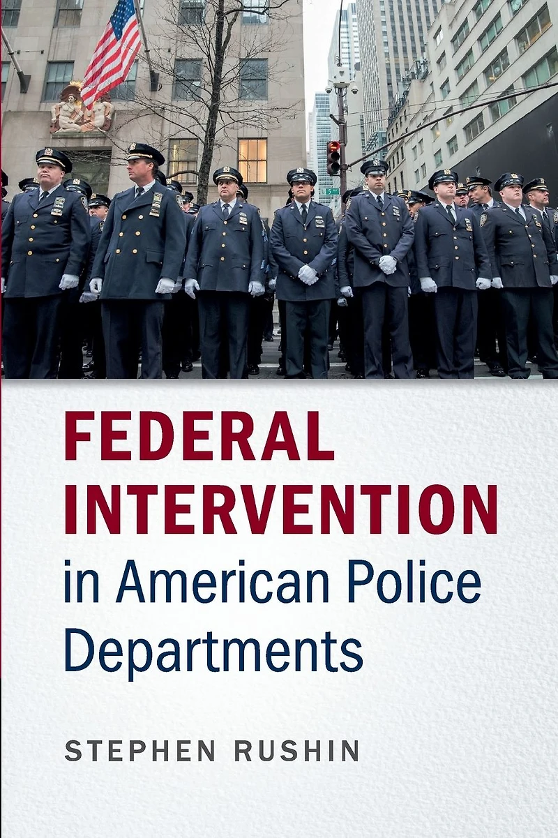 Federal Intervention American Police Departments