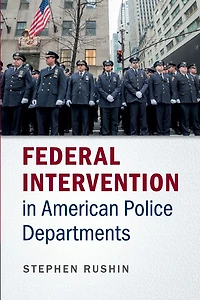 Federal Intervention American Police Departments