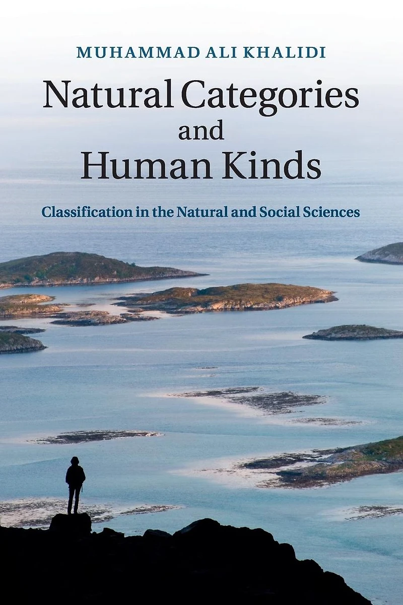 Natural Categories and Human Kinds: Classification the Social Sciences