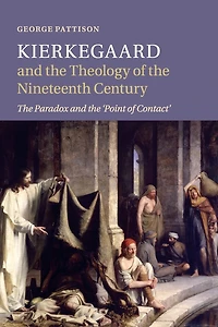 Kierkegaard and the Theology of Nineteenth Century: Paradox 'Point Contact'
