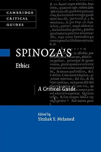 Spinoza's Ethics: A Critical Guide