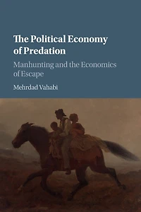 the Political Economy of Predation: Manhunting and Economics Escape