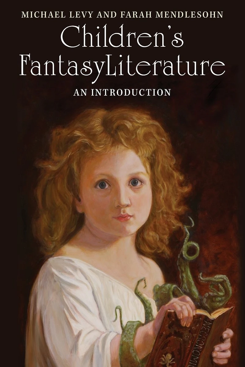 Children's Fantasy Literature: An Introduction