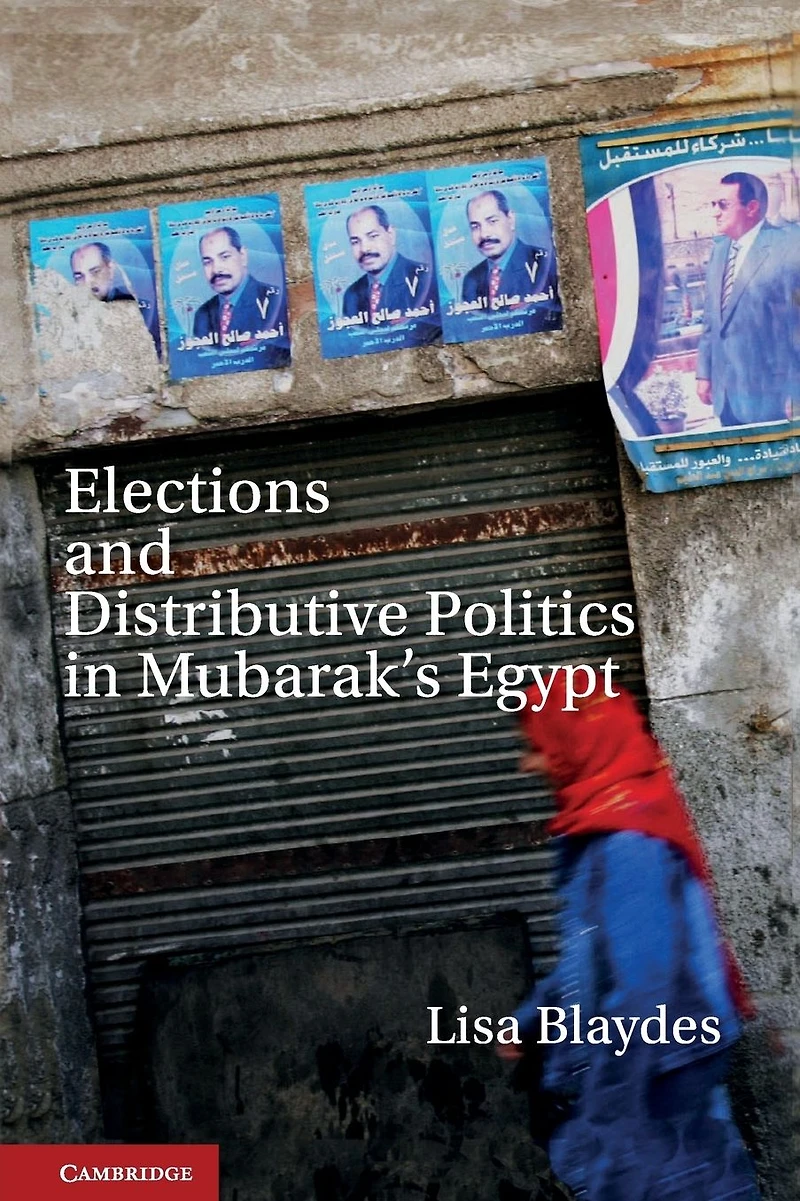 Elections and Distributive Politics Mubarak's Egypt