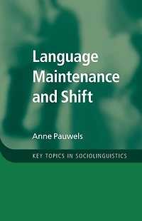 Language Maintenance and Shift